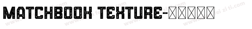 Matchbook Texture字体转换